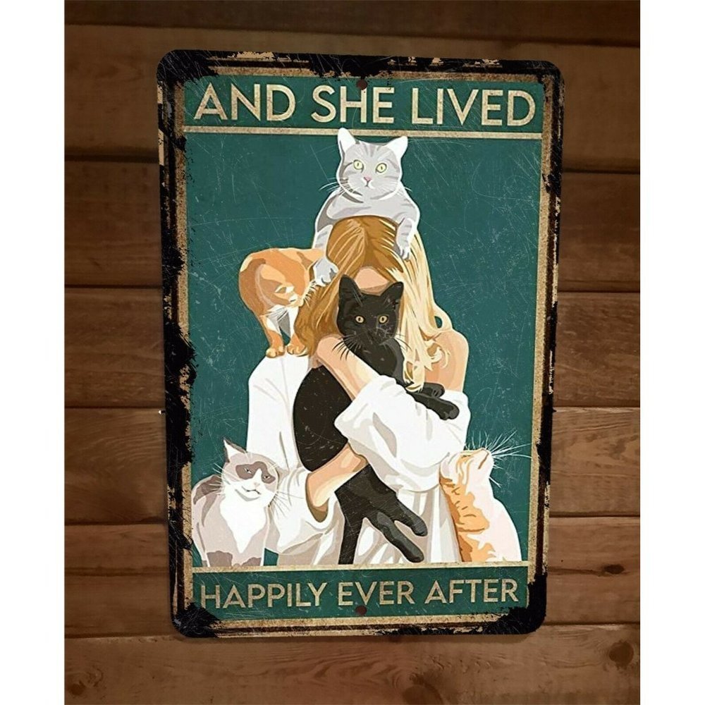And She Lived Happily Ever After Cats 8x12 Metal Wall Sign